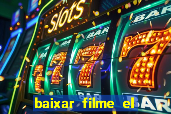 baixar filme el dorado (1966 dublado)